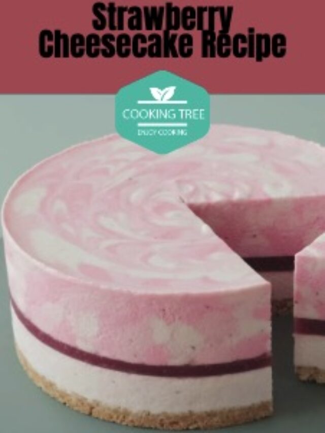 Strawberry Cheesecake Recipe Cooking Tree