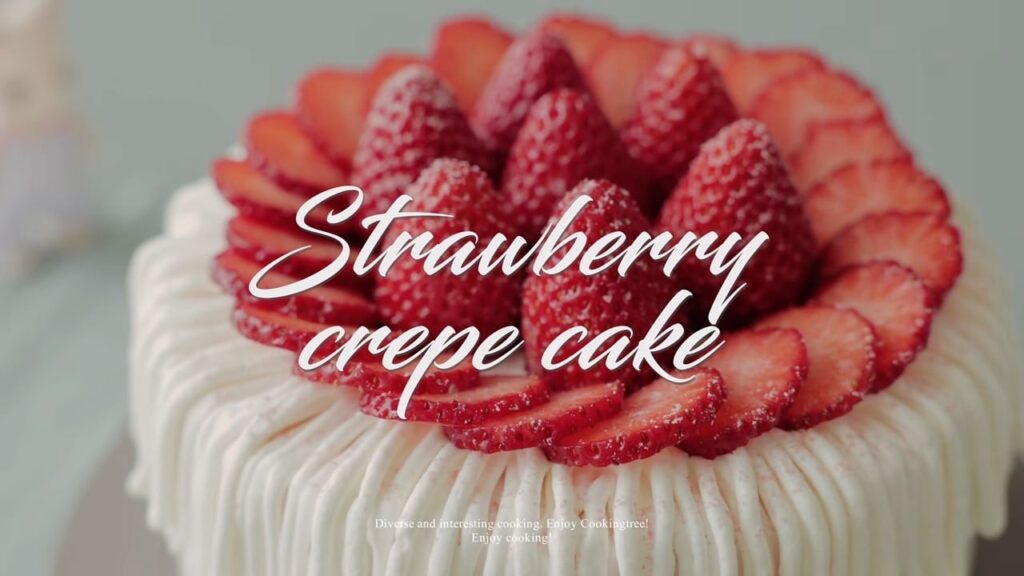 Strawberry Crepe Cake Recipe Cooking tree