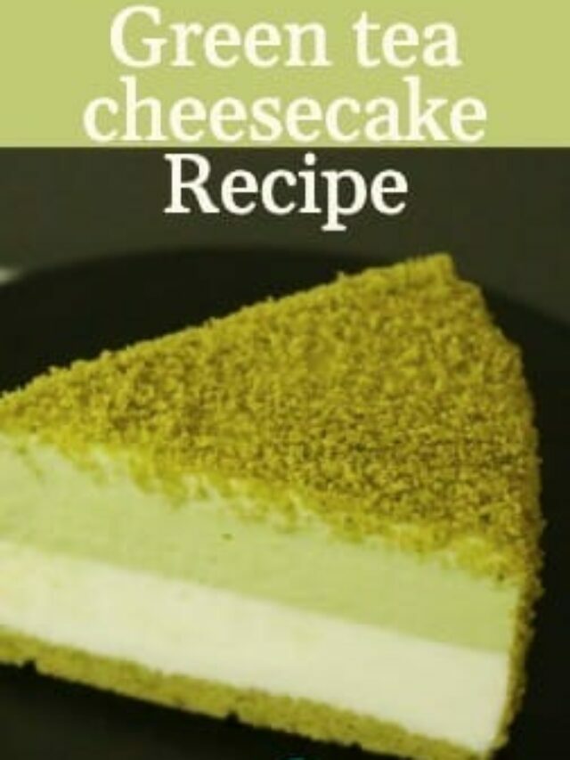 Green tea cheesecake Recipe