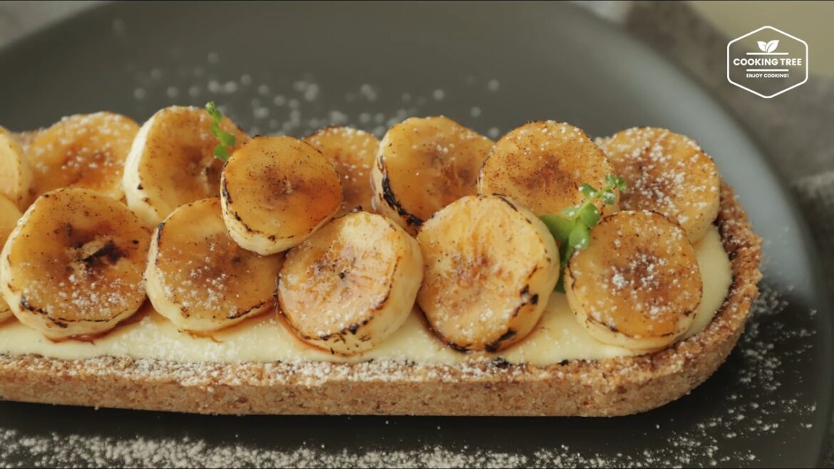 Caramel banana custard tart Recipe Cooking tree Caramel banana custard tart Recipe Cooking tree
