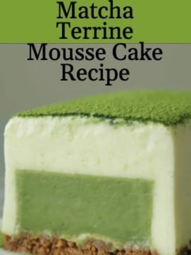 Matcha Terrine Mousse Cake Recipe Cooking Tree