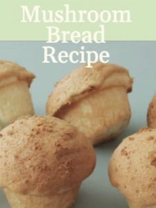 Mushroom Bread Recipe | Cooking Tree