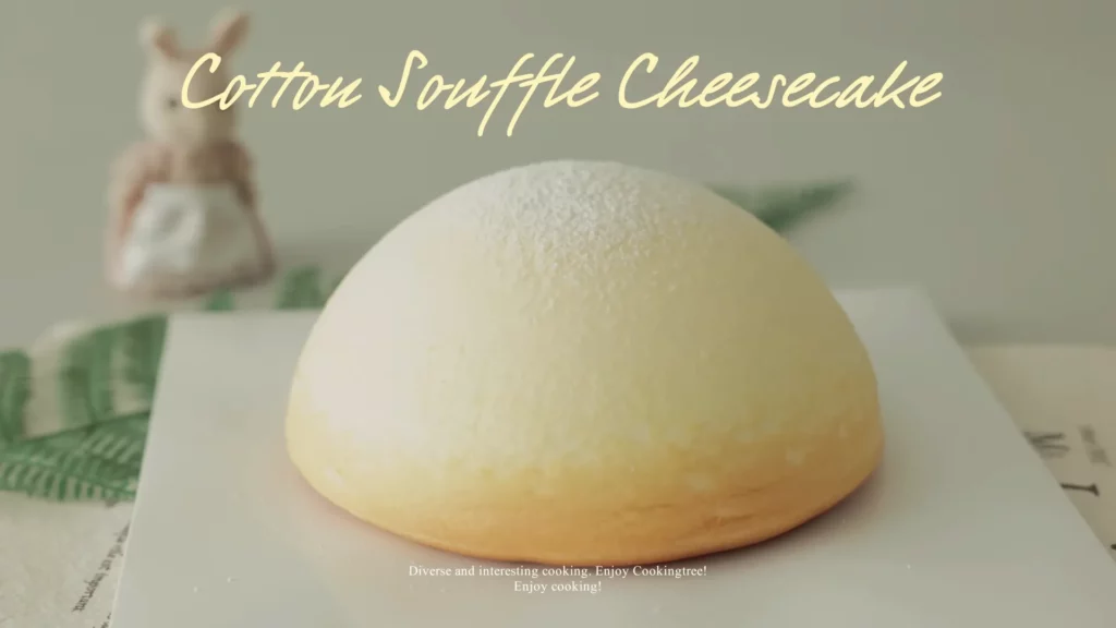Cotton Souffle Cheesecake Recipe